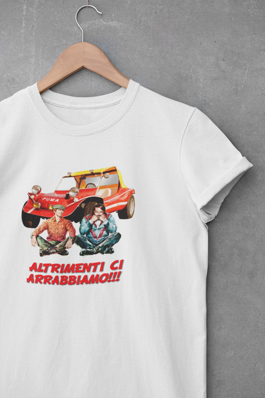 T-shirt Maglietta Bud Spencer Terence Hill Altrimenti ci Arrabbiamo